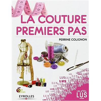 LA COUTURE PREMIERS PAS